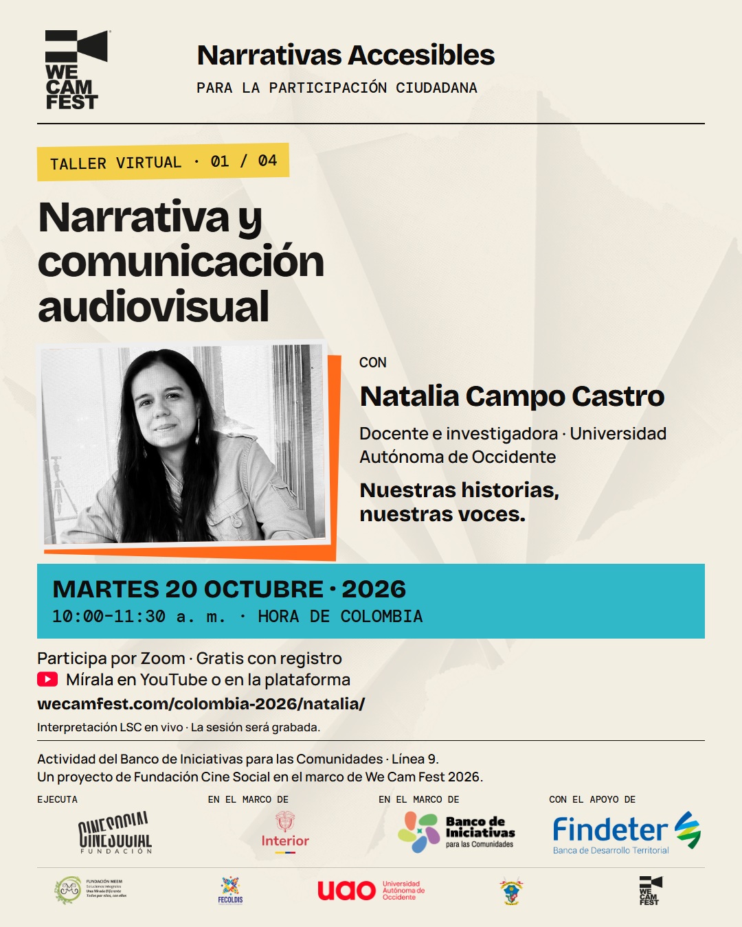 Invitación a Narrativa y comunicación audiovisual, con Natalia Campo Castro. Martes 20 de octubre de 2026, 10:00 a. m., hora Colombia. Taller virtual con registro e interpretación LSC.